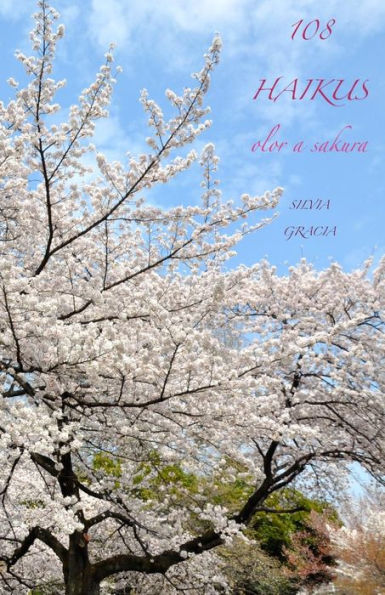 108 Haikus Olor A Sakura (Spanish Edition)