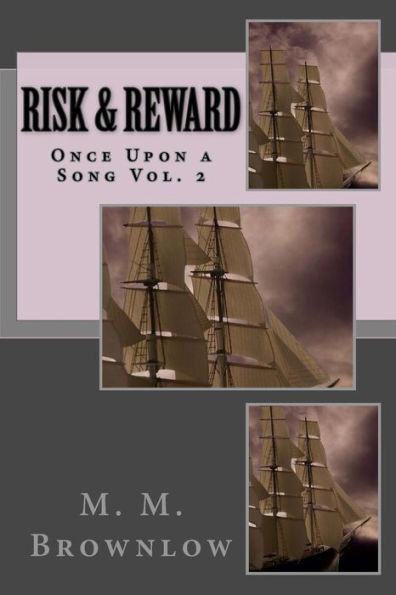 Risk & Reward: Once Upon A Song Vol. 2