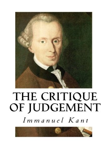 The Critique Of Judgement: Critique Of Aesthetic Judgement