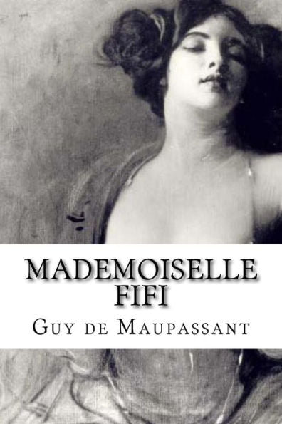 Mademoiselle Fifi (French Edition) - 9781534692824