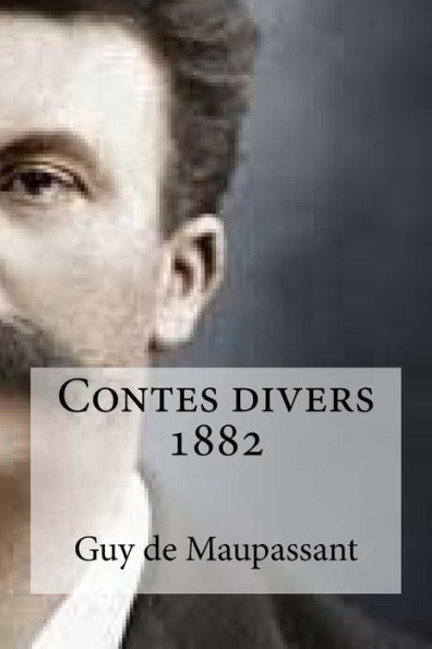Contes Divers 1882 (French Edition)