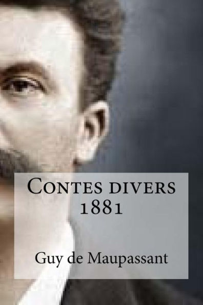 Contes Divers 1881 (French Edition)