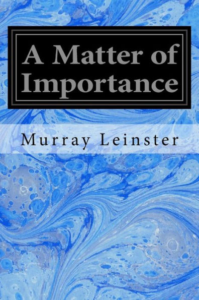 A Matter Of Importance