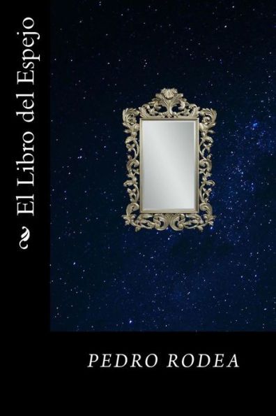El Libro Del Espejo (Spanish Edition)