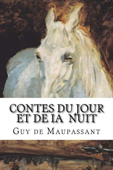 Contes Du Jour Et De Ia Nuit (French Edition)