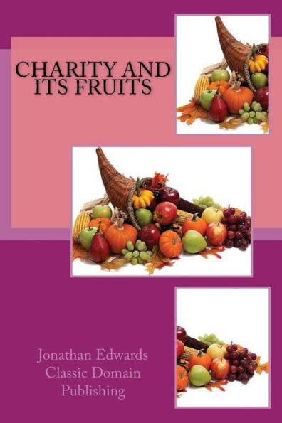 Charity And Its Fruits - 9781534711822