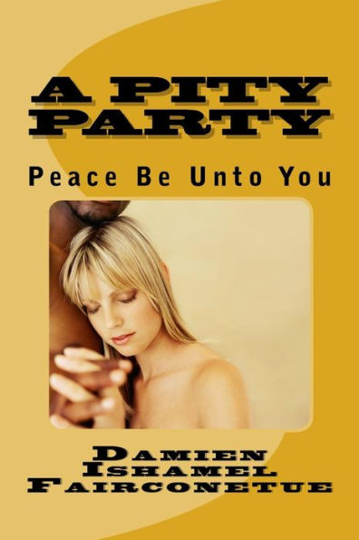 A Pity Party