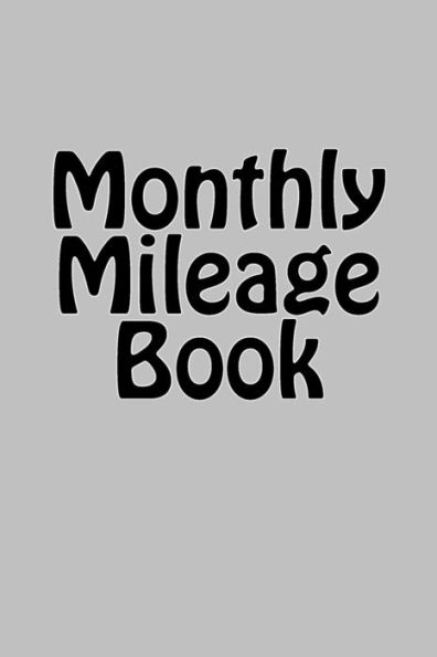 Monthly Mileage Book