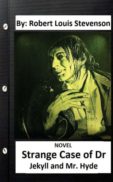 Strange Case Of Dr. Jekyll And Mr. Hyde. Novel (Original Version)