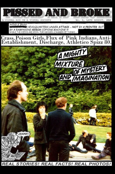 Pissed And Broke, No. 6: A Commemorative Reissue
