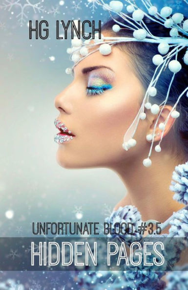 Hidden Pages: Unfortunate Blood Series Book 3.5