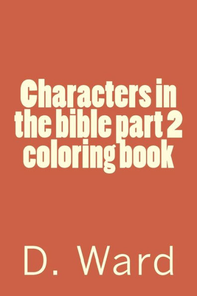 Characters In The Bible Part 2 Coloring Book