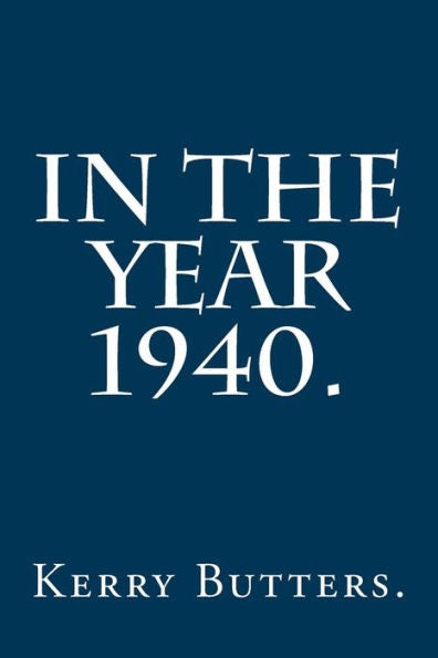In The Year 1940.