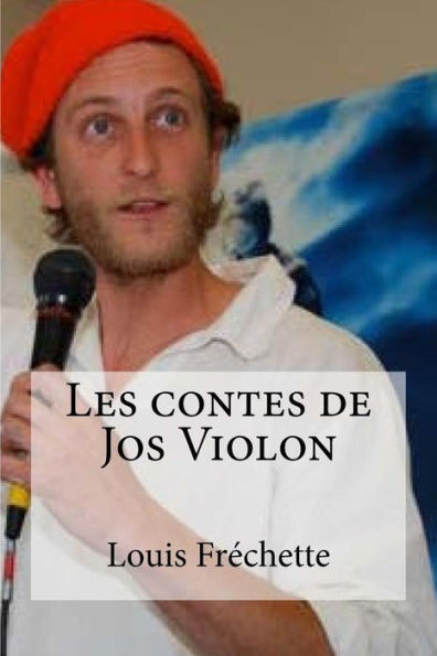 Les Contes De Jos Violon (French Edition)