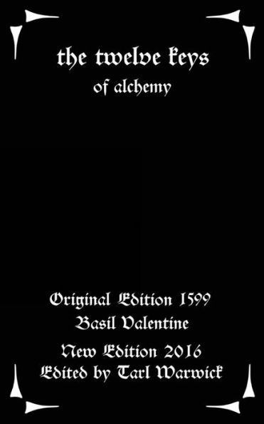 The Twelve Keys: Of Alchemy