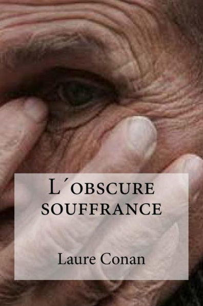 L?Obscure Souffrance (French Edition)