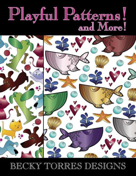 Playful Patterns! And More!