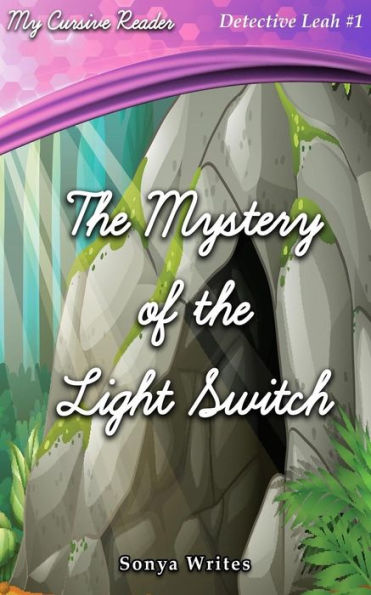 The Mystery Of The Lightswitch (Detective Leah)