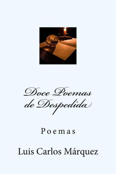 Doce Poemas De Despedida: Poemas (Spanish Edition)