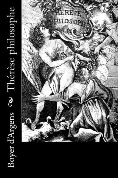 Thérèse Philosophe (French Edition) - 9781534821170