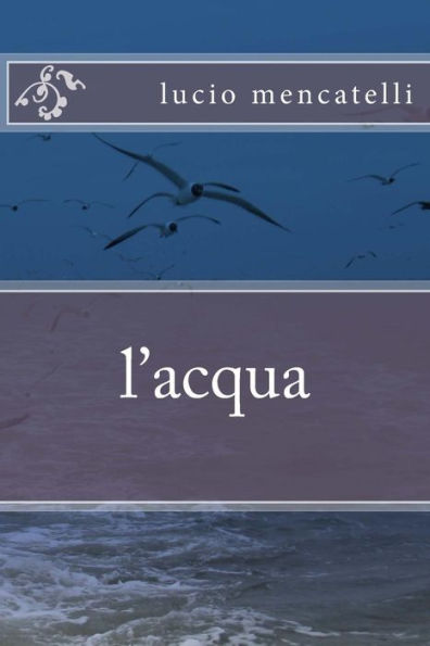 L'Acqua (Italian Edition)