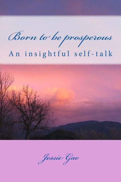 Born To Be Prosperous: An Insightful Self-Talk