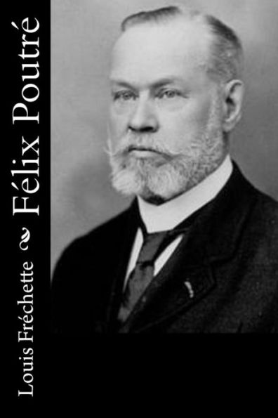 Félix Poutré (French Edition)