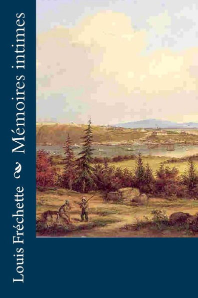 Mémoires Intimes (French Edition) - 9781534823372