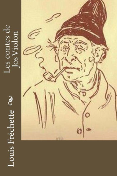 Les Contes De Jos Violon (French Edition) - 9781534823419