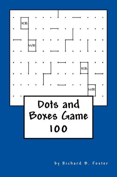 Dots And Boxes Game: 100 - 9781534825185