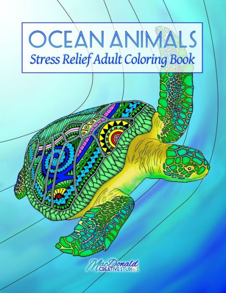 Ocean Animals: Stress Relief Adult Coloring Book