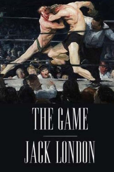 The Game By Jack London.
