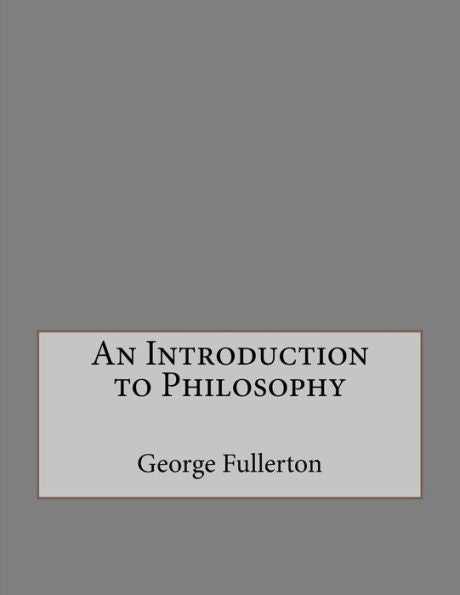 An Introduction To Philosophy - 9781534855472