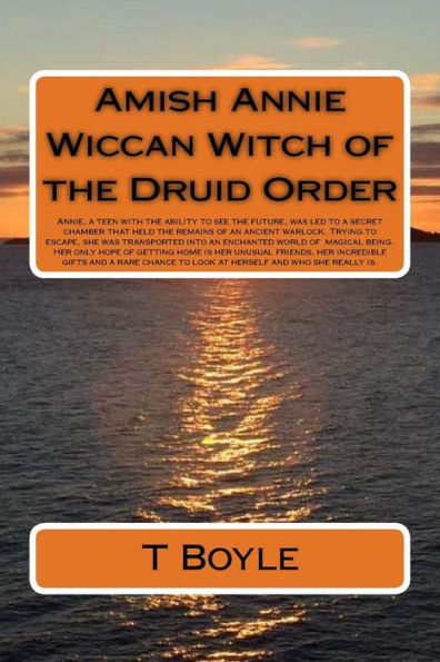 Amish Annie Wiccan Witch Of The Druid Order: Annie, Capable Of Seeing The Future, Is Led To A Secret Room. Inside Are The Remains Of A Warlock. ... Friends, Her Gifts And Understanding Herself.
