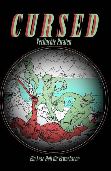 Cursed: Verfluchte Piraten (Ein Lese Heft F?r Erwachsene) (German Edition)