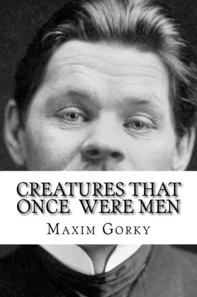 Creatures That Once Were Men - 9781534862265