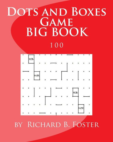 Dots And Boxes Game Big Book: 100 - 9781534864832