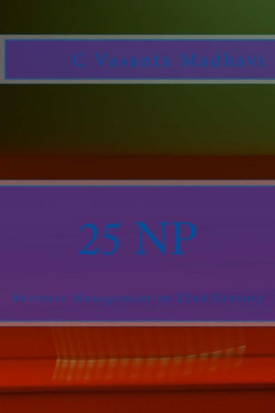 25 Np: Business Management In Twenty-Second Century