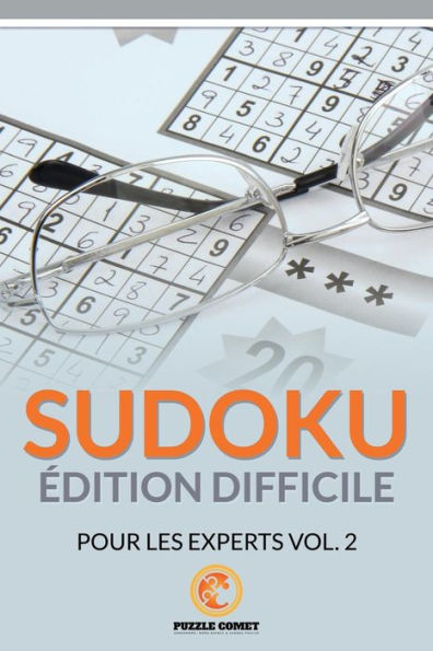 Sudoku ?dition Difficile Pour Les Experts Vol. 2 (French Edition)