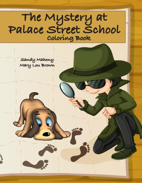 The Mystery At Palace Street School Coloring Book