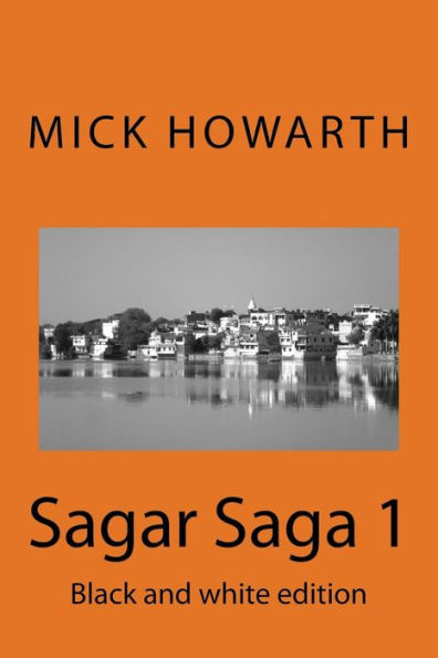 Sagar Saga 1: Black And White Edition