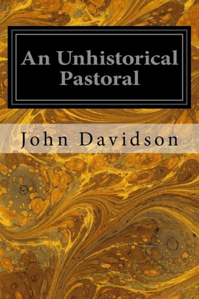 An Unhistorical Pastoral