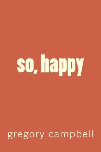 So, Happy