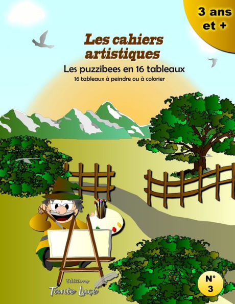 Les Cahiers Artistiques: Les Puzzibees En 16 Tableaux (Les Cahiers Artistiques De Dan Le Baudet) (French Edition)