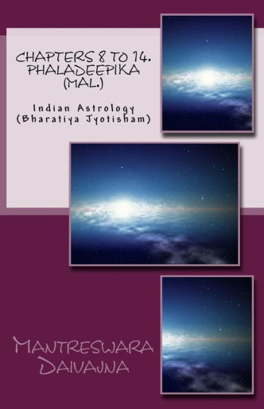 Chapters 8 To 14. Phaladeepika (Mal.): Indian Astrology (Bharatiya Jyotisha) (Malayalam Edition)