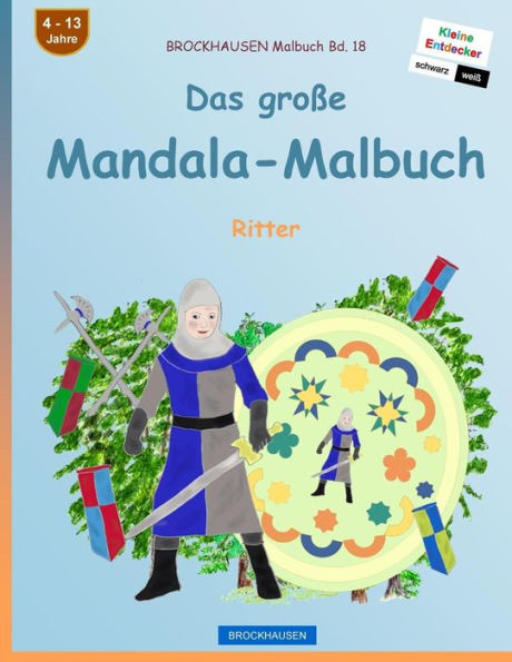 Brockhausen Malbuch Bd. 18 - Das Große Mandala-Malbuch: Ritter (German Edition)