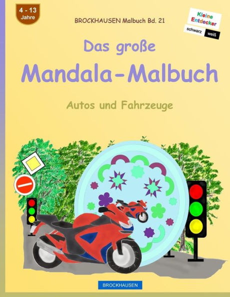 Brockhausen Malbuch Bd. 21 - Das Große Mandala-Malbuch: Autos Und Fahrzeuge (German Edition)