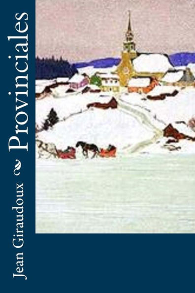 Provinciales (French Edition) - 9781534921092