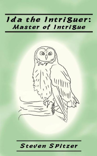 Ida The Intriguer: Master Of Intrigue