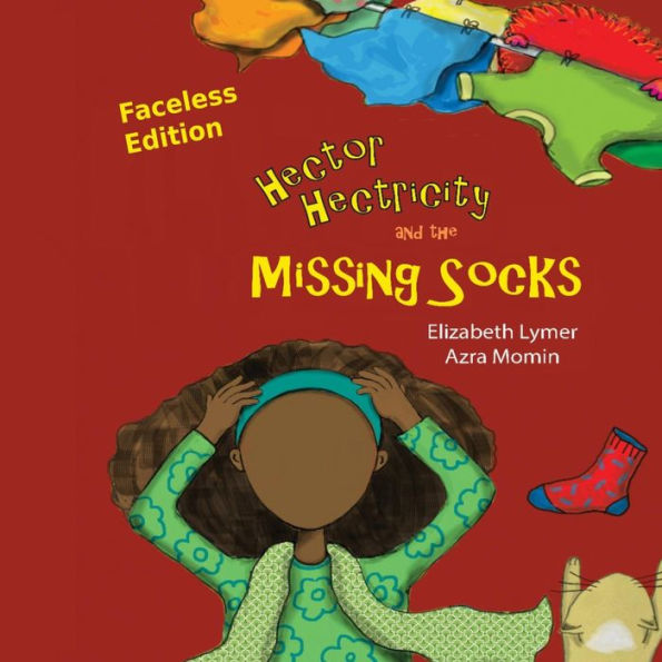 Faceless Edition Hector Hectricity And The Missing Socks: A Prayerful Paracks Story